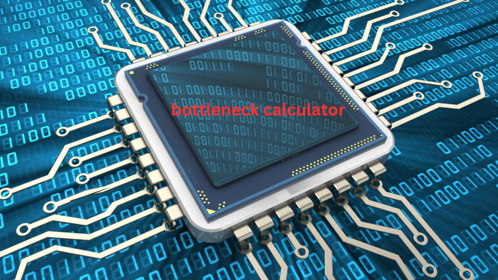 bottleneck calculator